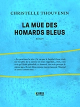 La mue des homards bleus - Christelle Thouvenin