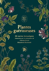 Plantes guérisseuses : 50 cartes botaniques illustrées par la pionnière de l'herboristerie - Elizabeth Blackwell