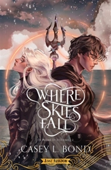 De plume et d'écume 2 : Where Skies Fall (Edition Relié) - Casey L. Bond