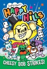 Cheesy Bob Strikes ! - Sophy Henn