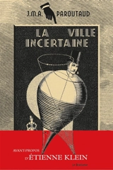 La ville incertaine - Jean-Marie-Amédée Paroutaud