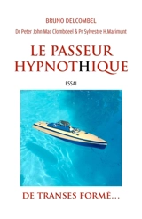 Le Passeur HypnotHique - Bruno Delcombel