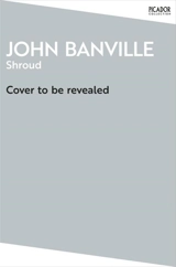 Shroud - Banville, John