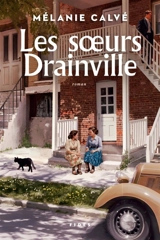 Les Soeurs Drainville - Mélanie Calvé
