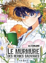 Le murmure des herbes sauvages - Iku Kamijima