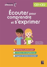 Ecouter pour comprendre et s'exprimer : CP, CE1, CE2 : programmes 2016 - Jean-Luc Caron