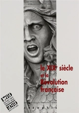 Le XIXe siècle et la Révolution française - Société d'histoire de la révolution de 1848 et des révolutions du XIXe siècle