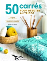 50 carrés pour débuter au tricot - Anna Pantelous