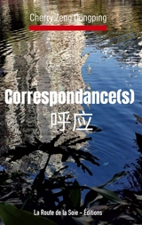 Correspondance(s) - Zeng Dongping, Cherry