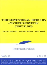 Three-dimensional orbifolds and their geometric structures - Michel Boileau