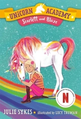 Unicorn Academy #2 : Scarlett and Blaze - Sykes, Julie