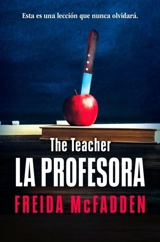 La profesora / The Teacher - Freida McFadden