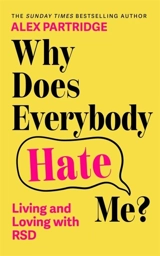 Why Does Everybody Hate Me ? - Partridge, Alex
