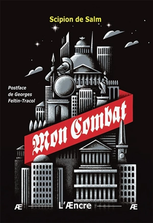 Mon Combat - Scipion de Salm
