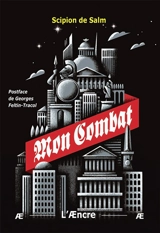Mon Combat - Scipion de Salm