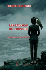 Les faucons de l'obscur : Une enquête d'Angie Werther - Muriel Mourgue