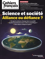 Cahiers français, n° 450. Science et société : alliance ou défiance ?