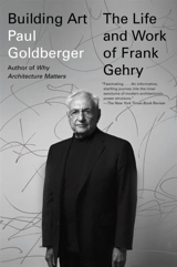 Building Art - Goldberger, Paul (foreword)