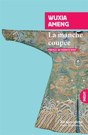 La manche coupée - Wuxia Ameng