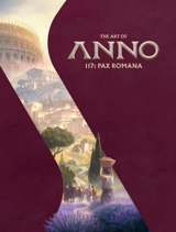 The Art of Anno 117 : Pax Romana - Ubisoft