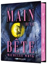 La main de la bête - Michelle Wong