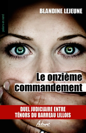 Le onzième commandement - Blandine Lejeune