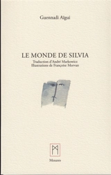 Le monde de Silvia - Guennadi Aïgui
