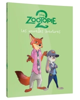 Zootopie 2 : les nouvelles aventures. Vol. 1 - Walt Disney company