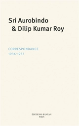 Sri Aurobindo, Dilip Kumar Roy : Correspondance (1936-1937) - Vijay