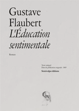 L'Education sentimentale - Gustave Flaubert