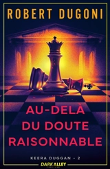 Keera Duggan 2 : Au-delà du doute raisonnable - Robert Dugoni