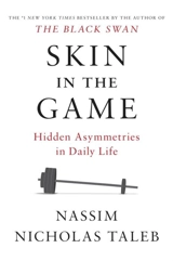 Skin in the Game - Nassim Nicholas Taleb