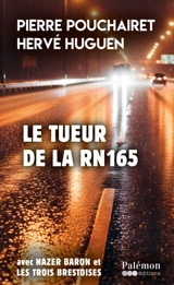 Le tueur de la RN165 - Pierre Pouchairet