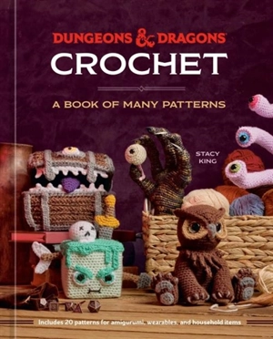 Dungeons & Dragons Crochet - Stacy King