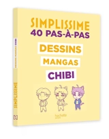 Simplissime : dessins manga chibi, 40 pas-à-pas - Jindorow