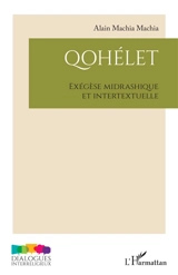 Qohélet : exégèse midrashique et intertextuelle - Alain Machia Machia