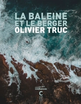 La baleine et le berger - Olivier Truc
