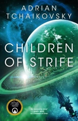 Children of Strife Vol. 4 - Adrian Tchaikovsky