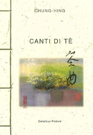 Canti di tè - Chung-Hing