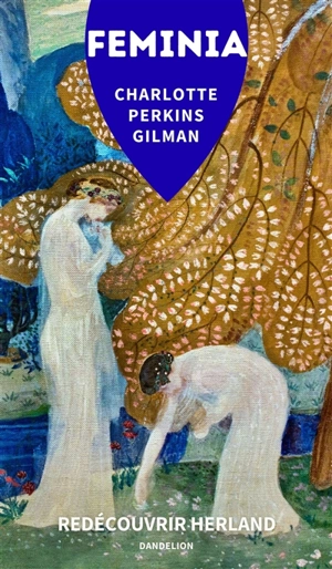 Feminia - Charlotte Perkins Gilman