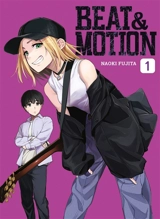 Beat & motion. Vol. 1 - Naoki Fujita