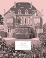 Dior : à la recherche des couleurs de l'enfance