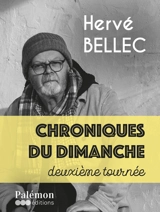 Chroniques du dimanche - Hervé Bellec
