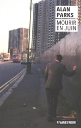 Mourir en juin - Alan Parks