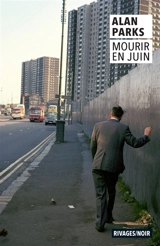 Mourir en juin - Alan Parks