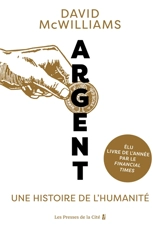 Argent : une histoire de l'humanité - David McWilliams