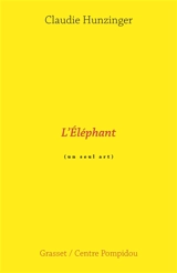 L'éléphant - Claudie Hunzinger
