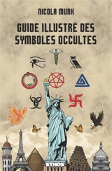 Guide illustré des symboles occultes - Munk, Nicola