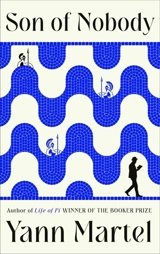 Son of Nobody - Yann Martel
