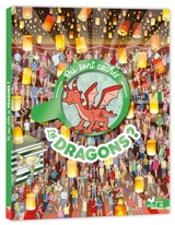 Où sont cachés les dragons ? - Aurélie Desfour